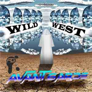 Avant Garde  - Wild West album