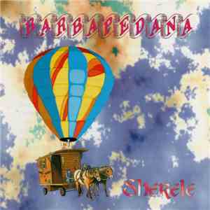 Barbapedana - "Sherele", Balcan, Gipsy & Klezmer Music album