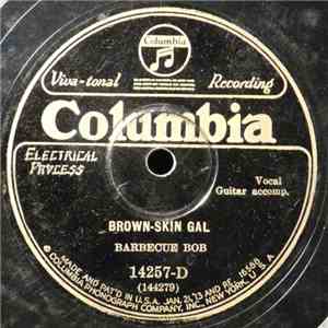 Barbecue Bob - Brown-Skin Gal / Easy Rider Don't You Deny My Name album
