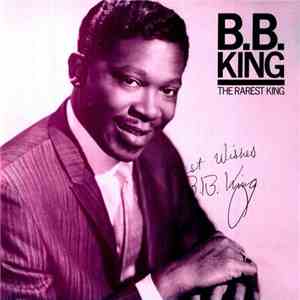 B.B. King - The Rarest King album