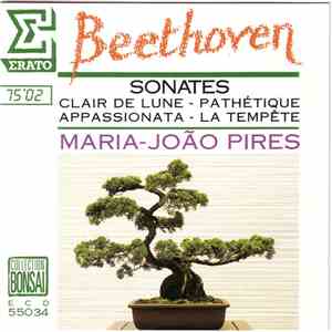 Beethoven / Maria-João Pires - Sonates Clair De Lune - Pathétique - Appassionata - La Tempête album