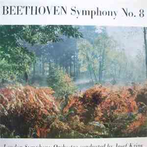 Beethoven - London Symphony Orchestra Conducted By Josef Krips - Symphony No. 8 album