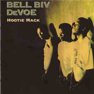 Bell Biv DeVoe - Hootie Mack album