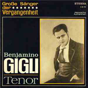 Benjamino Gigli - Benjamino Gigli - Tenor album
