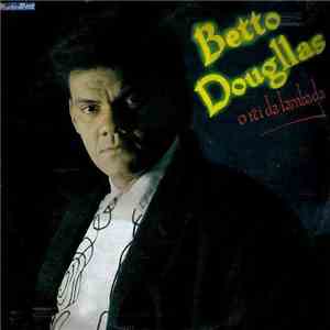 Betto Dougllas - O Rei Da Lambada album