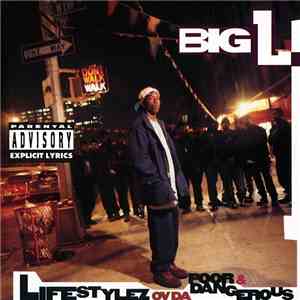Big L - Lifestylez Ov Da Poor & Dangerous album