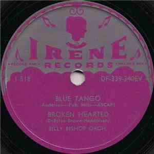 Billy Bishop Orch. / Dan Belloc Orch. - Blue Tango / Broken Hearted / Wheel Of Fortune / Blacksmith Blues album