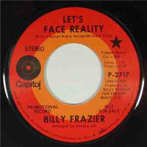 Billy Frazier  - Let's Face Reality / (I'm Going To) Stay Right Here This Morning album
