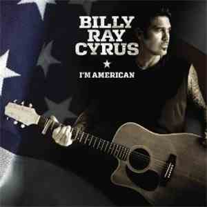 Billy Ray Cyrus - I'm American album