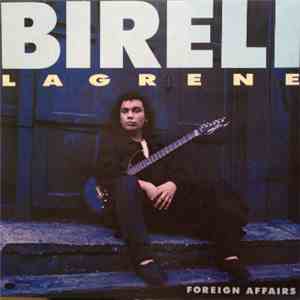 Bireli Lagrene - Foreign Affairs album
