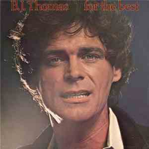 B.J. Thomas - For The Best album