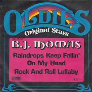 B.J. Thomas - Raindrops Keep Fallin' On My Head / Rock And Roll Lullaby album