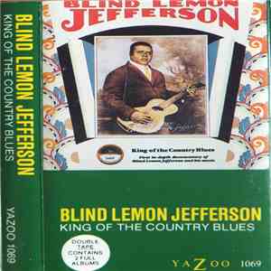 Blind Lemon Jefferson - King Of The Country Blues album