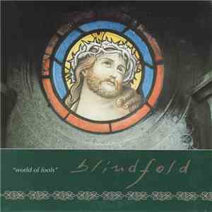 Blindfold - World Of Fools album