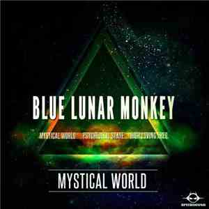 Blue Lunar Monkey - Mystical World album