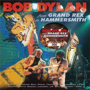 Bob Dylan - From Grand Rex To Hammersmith album