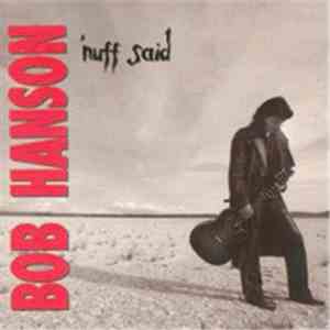 Bob Hanson - 'Nuff Said album