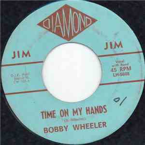 Bobby Wheeler - Time On My Hands album