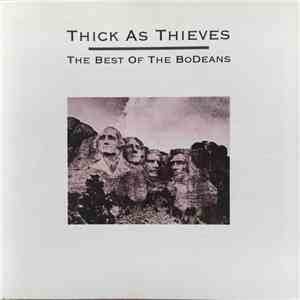 BoDeans - Thick As Thieves, The Best Of The Bodeans album