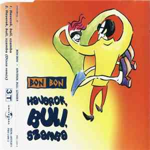 Bon Bon  - Haverok, Buli, Szamba album