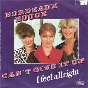 Bordeaux Rouge - Can't Give It Up album