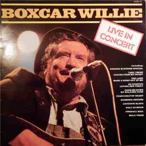 Boxcar Willie - Live In Concert album