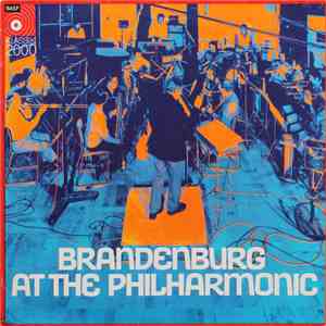 Brandenburg - Brandenburg At The Philharmonic album