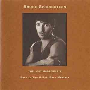 Bruce Springsteen - The Lost Masters XIX - Born In The U.S.A. Rare Masters album