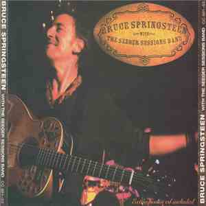 Bruce Springsteen With The Seeger Sessions Band - Hammersmith Session Night And St. Lukes Church album
