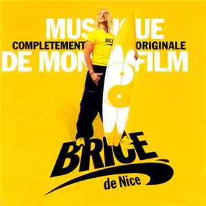 Bruno Coulais - Bande Originale Du Film Brice De Nice album