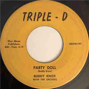 Buddy Knox With The Orchids / Jim Bowen With The Orchids - Party Doll / I'm Stickin' With You album