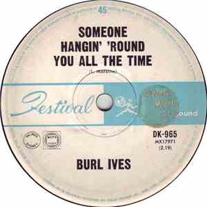 Burl Ives - Someone Hangin' 'Round You All The Time / On The Beach At Waikiki album