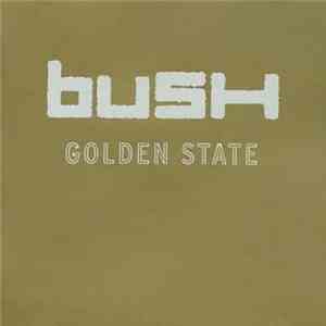 Bush - Golden State album
