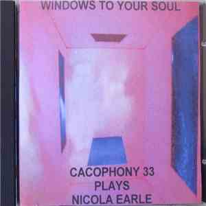 Cacophony '33' - Windows To Your Soul album