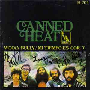 Canned Heat - Wooly Bully / Mi Tiempo Es Corto album