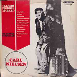 Carl Nielsen  - Egeskov Stoddermarked (De Ringer Vi Spiller) album