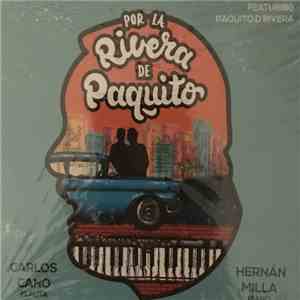 Carlos Cano  / Hernán Milla - Por La Rivera De Paquito album