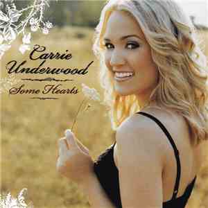 Carrie Underwood - Some Hearts album