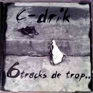 C-Drik - 6 Tracks de Trop album