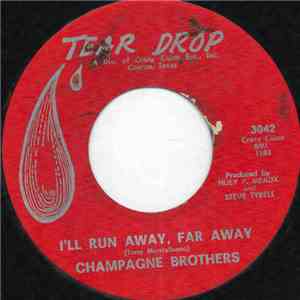 Champagne Brothers - I'll Run Away, Far Away album