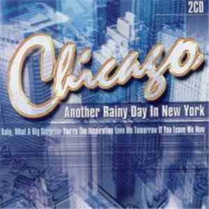 Chicago  - Another Rainy Day In New York album