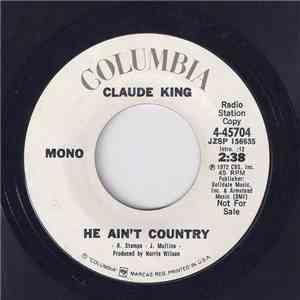 Claude King  - He Ain't Country album