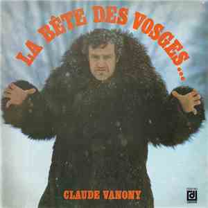 Claude Vanony - La Bête Des Vosges... album