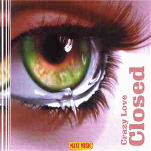 Closed - Crazy Love album