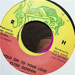 Clyde Gordon - Hold On To Your Love album