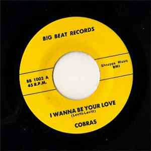 Cobras - I Wanna Be Your Love album