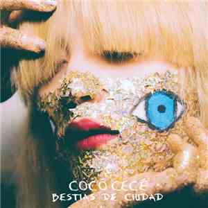 Cocó Cecé - Bestias de Ciudad album