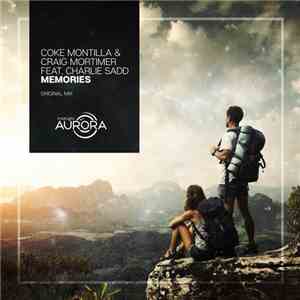 Coke Montilla & Craig Mortimer feat. Charlie Sadd - Memories album