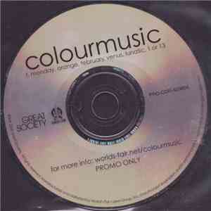 Colourmusic - F, Monday, Orange, February, Venus, Lunatic, 1 Or 13 album