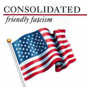 Consolidated - Friendly Fa$cism album